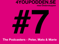 4YOUPODDEN #7 – med Örebrotoppen